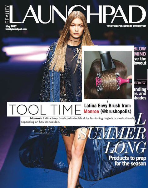 EDITOR'S PICK: Beauty LaunchPad Magazine Features Monroe USA Latina Envy hourglass brush!